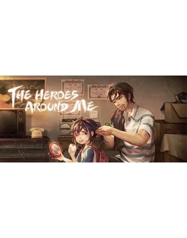 The Heroes around Me АВТОДОСТАВКА STEAM РОССИЯ