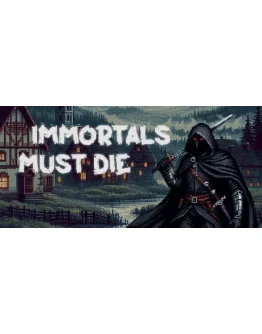 Immortals Must Die АВТОДОСТАВКА STEAM GIFT РОССИЯ Immortals Must Die АВТОДОСТАВКА STEAM GIFT РОССИЯ