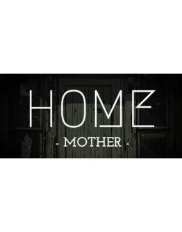 HOME: Mother АВТОДОСТАВКА STEAM GIFT РОССИЯ