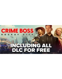 Crime Boss: Rockay City (Steam Gift Россия)