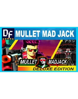 MULLET MAD JACK DELUXE EDITIONВСЕ DLCна 90 дней + MULLET MAD JACK DELUXE EDITIONВСЕ DLCна 90 дней +