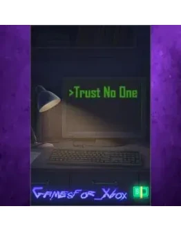 Trust No One XBOX Trust No One XBOX