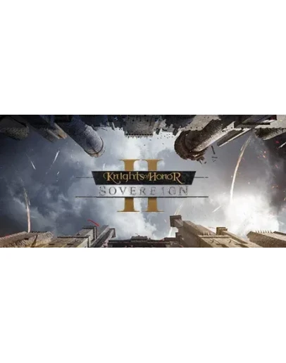 Knights of Honor II: Sovereign STEAM КЛЮЧ РФ+МИР РУС.ЯЗ