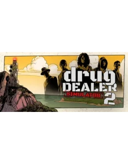 Drug Dealer Simulator 2 * STEAM RU АВТО 0