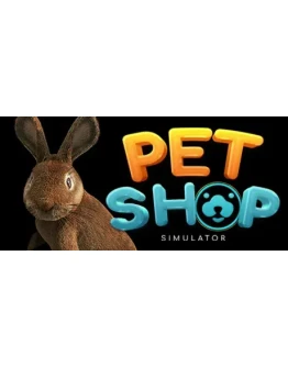 Pet Shop Simulator АВТОДОСТАВКА STEAM GIFT РОССИЯ