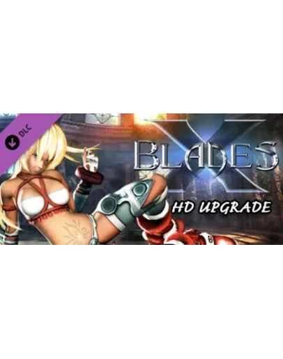X-Blades - HD Upgrade DLC * STEAM RU АВТО 0