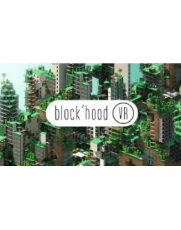Block'hood VR Steam Global + RU/CIS РФ/СНГ + Block'hood VR Steam Global + RU/CIS РФ/СНГ +