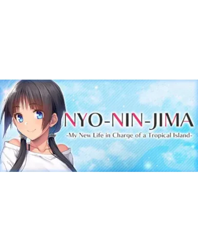 NYO-NIN-JIMA -My New Life in Charge of a Tropical Islan NYO-NIN-JIMA -My New Life in Charge of a Tropical Islan