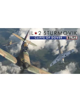 IL-2 Sturmovik Cliffs of Dover Blitz Edition Steam ROW IL-2 Sturmovik Cliffs of Dover Blitz Edition Steam ROW