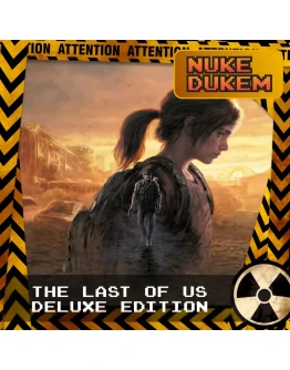 СНГ (БЕЗ РФ) The Last of Us Part I - DELUXE КЛЮЧ