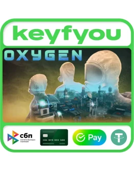 Oxygen / STEAM КЛЮЧ Oxygen / STEAM КЛЮЧ