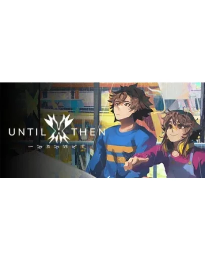 Until Then (Steam Gift Россия)
