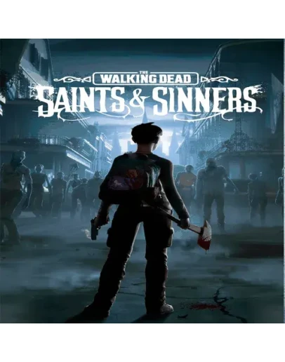 The Walking Dead: Saints Sinners PS4/PS5 Турция