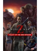 DLC World War Z: Aftermath - Valley of the Zeke Episo