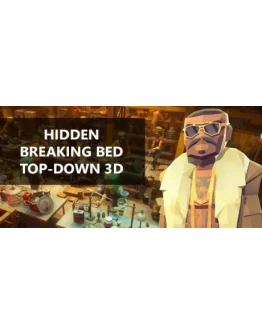 Hidden Breaking Bed Top-Down 3D STEAM KEY GLOBAL Hidden Breaking Bed Top-Down 3D STEAM KEY GLOBAL