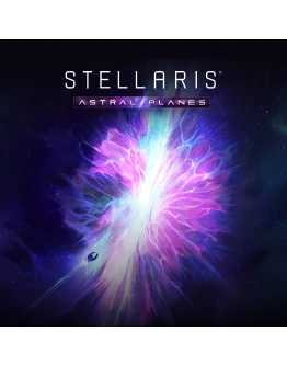 DLC Stellaris: Astral Planes Быстрая доставка
