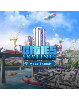 DLC Cities: Skylines - Mass Transit Быстро DLC Cities: Skylines - Mass Transit Быстро