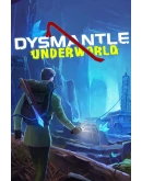 DLC DYSMANTLE: Underworld Быстрая доставка DLC DYSMANTLE: Underworld Быстрая доставка