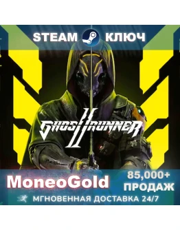 Ghostrunner 2 Standart/Deluxe Edition STEAM GLOBAL RU