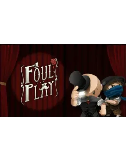 Foul Play STEAM GIFT Россия + МИР + ВСЕ СТРАНЫ