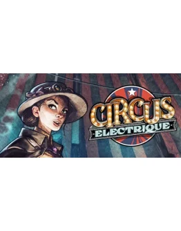 Circus Electrique Epic Games GLOBAL АВТОВЫДАЧА Circus Electrique Epic Games GLOBAL АВТОВЫДАЧА
