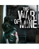 This War of Mine + DLC +60 Игр Steam Region Free This War of Mine + DLC +60 Игр Steam Region Free