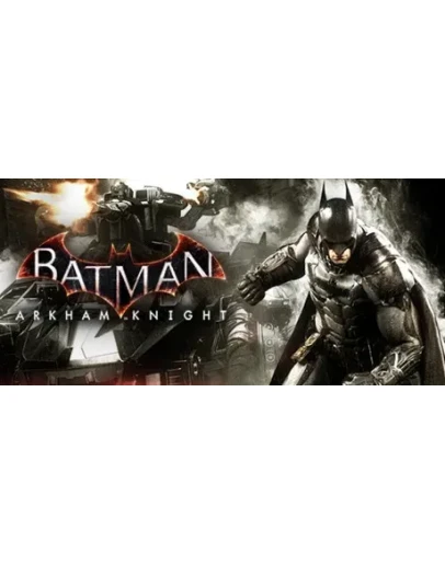 Batman: Arkham Knight +60 Игр Steam Region Free Batman: Arkham Knight +60 Игр Steam Region Free