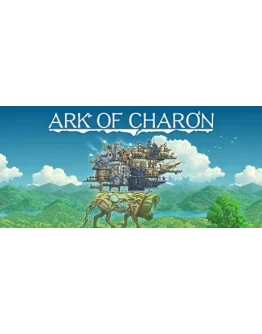 Ark of Charon * STEAM РОССИЯ АВТОДОСТАВКА 0 КАРТЫ Ark of Charon * STEAM РОССИЯ АВТОДОСТАВКА 0 КАРТЫ