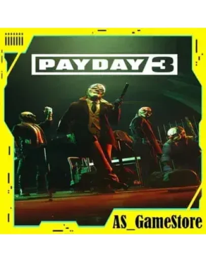 PAYDAY 3 / Пейдей 3 / ПД 3 ПК Epic Games EGS