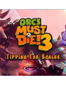 Orcs Must Die! 3 - Tipping the Scales Steam Key RU
