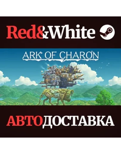 Ark of Charon * STEAM RU*KZ*UA*СНГАВТОДОСТАВКА Ark of Charon * STEAM RU*KZ*UA*СНГАВТОДОСТАВКА