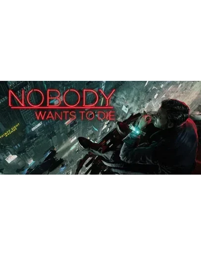 Nobody Wants to Die Steam АВТОВЫДАЧА 24/7 Nobody Wants to Die Steam АВТОВЫДАЧА 24/7