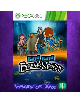 Go! Go! Break Steady XBOX