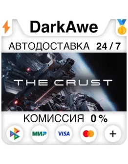 The Crust +ВЫБОР РЕГИОНА STEAM АВТОДОСТАВКА 0