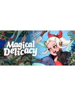 Magical Delicacy АВТОДОСТАВКА STEAM GIFT РОССИЯ