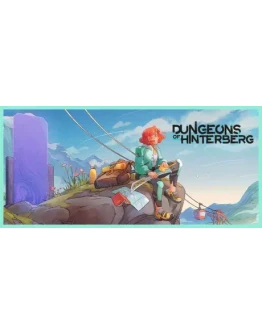 Dungeons of Hinterberg * STEAM RU АВТО 0