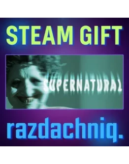 Supernatural Steam Gift/Россия/СНГ + Подарок