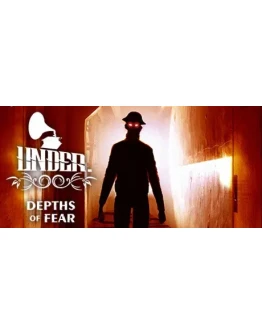 Under: Depths of Fear АВТОДОСТАВКА STEAM GIFT РОССИЯ