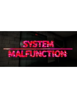 - System Malfunction - АВТОДОСТАВКА STEAM GIFT - System Malfunction - АВТОДОСТАВКА STEAM GIFT