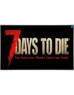 7 Days to Die (PS4/PS5/EN) (Аренда от 7 дней)