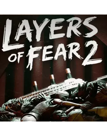 Layers of Fear 2 / Лаерс Оф Фир 2 ПК Epic Games EGS