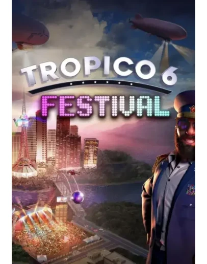 DLC Tropico 6 - Festival КЛЮЧ STEAM ВСЕ СТРАНЫ DLC Tropico 6 - Festival КЛЮЧ STEAM ВСЕ СТРАНЫ