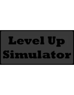 Level Up Simulator (GLOBAL KEY) Level Up Simulator (GLOBAL KEY)