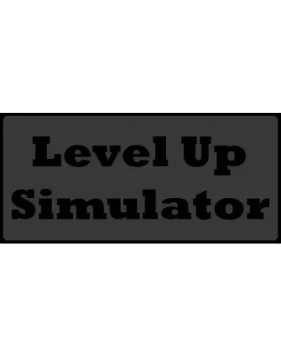 Level Up Simulator (GLOBAL KEY)