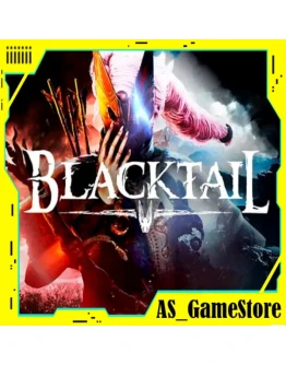 BLACKTAIL / Блектейл ПК Epic Games EGS