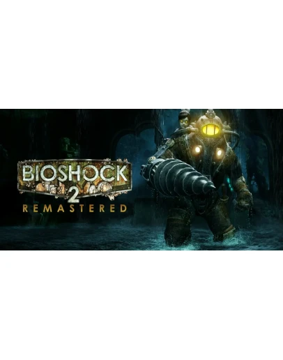 BioShock 2 Remastered PS4/PS5 ТУРЦИЯ