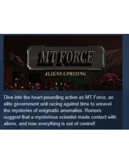 MT Force Aliens Uprising АВТОДОСТАВКА STEAM РОССИЯ
