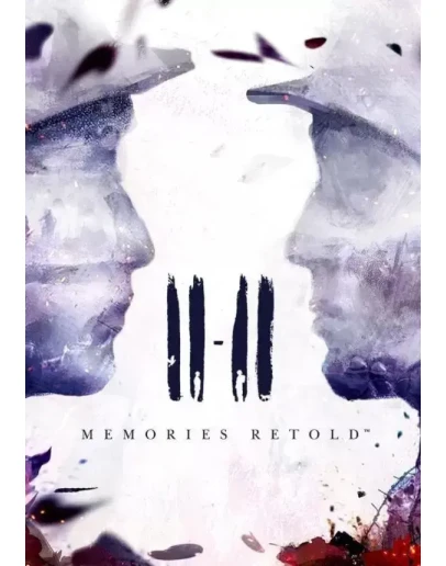 11-11 Memories Retold КЛЮЧ STEAM РФ+СНГ 11-11 Memories Retold КЛЮЧ STEAM РФ+СНГ