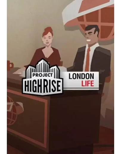 DLC Project Highrise: London Life КЛЮЧ STEAM ROW