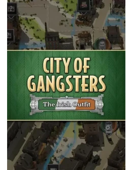 DLC City of Gangsters: The Irish Outfit КЛЮЧ STEAM